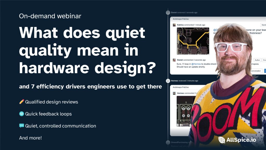 What does quiet quality mean in hardware design webinar